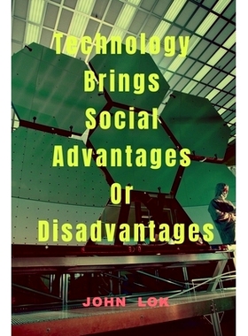 预订 Technology Brings Social Advantages Or Disadvantages: 9798888835685