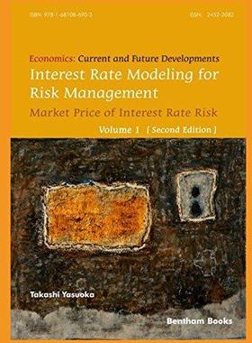 [预订]Interest Rate Modeling for Risk Management: Market Price of Interest Rate Risk (Second Edition) 9781681086903
