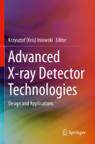 [预订]Advanced X-ray Detector Technologies