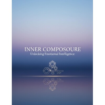 预订 Inner Composure: Unlocking Emotional Intelligence 9798247060444