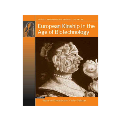 预订 EUROPEAN KINSHIP IN THE AGE OF BIOTECHNOLOGY