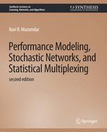 预订 Performance Modeling, Stochastic Networks, and Statistical Multiplexing, Second Edition