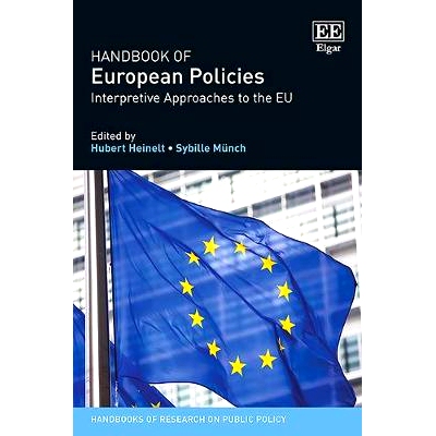 预订 Handbook of European Policies: Interpretive Approaches to the Eu 欧洲政策手册:欧盟的解释方法: 9781784719357