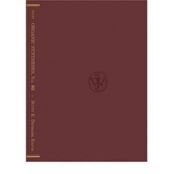 【预订】Organic Syntheses, Volume 85
