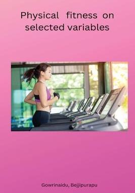 [预订]Physical fitness on selected variables 9785695316537