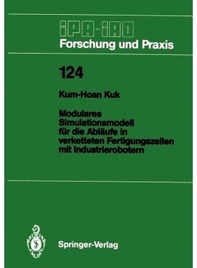 预订 Modulares Simulationsmodell Für Die Abläufe in Verketteten Fertigungszellen Mit Industrierobotern