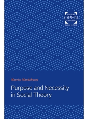 预订 Purpose and Necessity in Social Theory 社会理论中的目的和必要性: 9781421431918