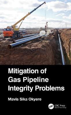 【预订】Mitigation of Gas Pipeline Integrity Problems