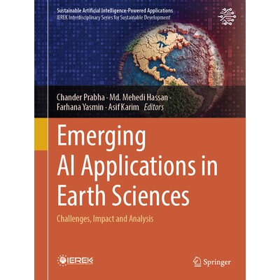预订 Emerging AI Applications in Earth Sciences Challenges, Impact and Analysis 地球科学的新兴人工智能应用:挑战、影响与