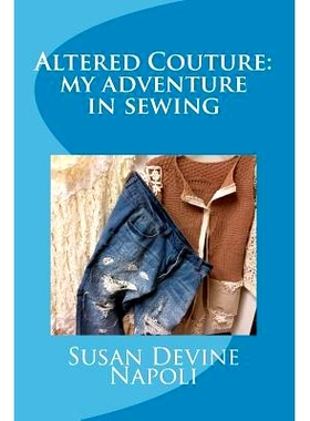 预订 Altered Couture: my adventure in sewing: 9781535191043