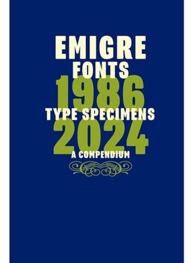 预订 Emigre Fonts : Type Specimens 1986-2024: 9798989142361