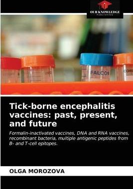 [预订]Tick-borne encephalitis vaccines: past, present, and future 9786203337471