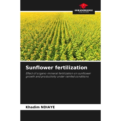 预订 Sunflower fertilization: Effect of organo-mineral fertilization on sunflower growth and productivity under rainfed