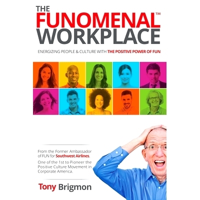 预订 The FU*MENAL WORKPLACE: Energizing People & Culture With the Positive Power of FUN (Yes this works at home too!):