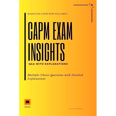 预订 CAPM Exam Insights: Q&A with Explanations: 9798215203194