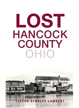 预订 Lost Hancock County, Ohio: 9781540240965