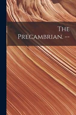 [预订]The Precambrian. -- 9781013978913