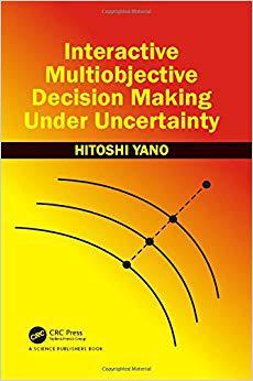 【预售】Interactive Multiobjective Decision Making Under Uncertainty