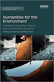 【预售】Humanities for the Environment: Integrating knowledge, forging new constellations of practice