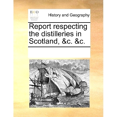 预订 Report respecting the distilleries in Scotland, &c. &c.: 9781170320587
