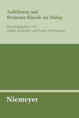 【预订】Aufklärung und Weimarer Klassik im Dialog 9783484321359