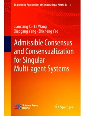 预订 Admissible Consensus and Consensualization for Singular Multi-Agent Systems
