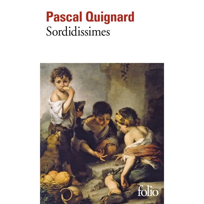 预售 *的王国5 *肮脏的 帕斯卡·基尼亚尔 法语原版 Dernier royaume 5 Sordidissimes