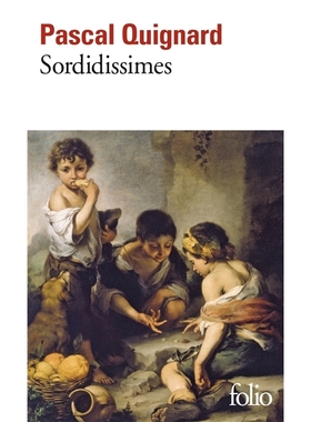 预售 *的王国5 *肮脏的 帕斯卡·基尼亚尔 法语原版 Dernier royaume 5 Sordidissimes