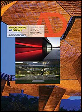 【预售】Pavilions, Pop Ups And Parasols - The Impact Of Real And Virtual Meeting On Physical Space