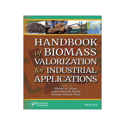 [预订]Handbook of Biomass Valorization for Industrial Applications