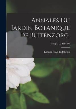 [预订]Annales Du Jardin Botanique De Buitenzorg.; Suppl. 1,2 1897-98 9781014108920
