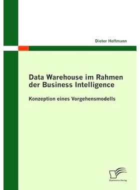预订 Data Warehouse im Rahmen der Business Intelligence: Konzeption eines Vorgehensmodells: 9783836695930