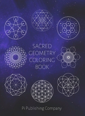 预订 Sacred Geometry Coloring Book: 50 Coloring Pages To Enjoy For Relaxation - Fun Gift For Stress Relief: 979855286028