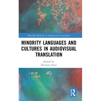 预订 Minority Languages and Cultures in Audiovisual Translation: 9781032793375