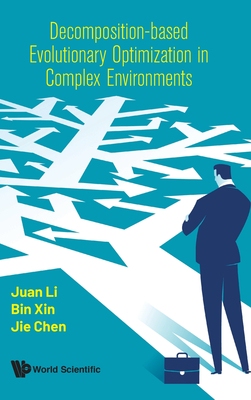 【预订】Decomposition-Based Evolutionary Optimization in Complex Environments