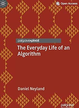 【预订】The Everyday Life of an Algorithm