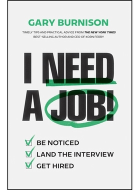 预订 I Need A Job!: Be Noticed. Land The Interview. Get Hired.: 9781394392223
