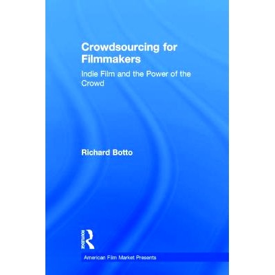 Indie Film and the Power of the Crowd