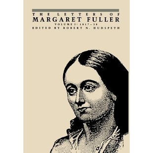 Margaret Fuller 预订 1838 Letters 1817 9780801413865 The