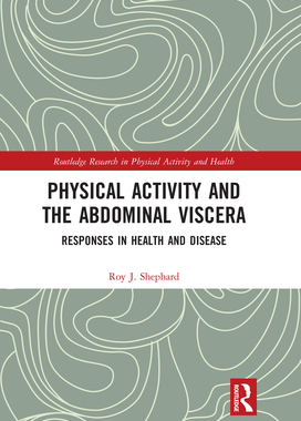 【预订】Physical Activity and the Abdominal Viscera: Responses in Health and Disease