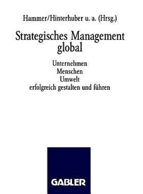 预订 Strategisches Management global: Unternehmen Menschen Umwelt erfolgreich gestalten und führen: 9783409196192