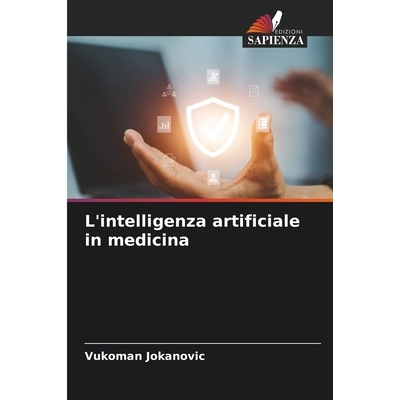 预订 L’intelligenza artificiale in medicina: DE: 9786209233166
