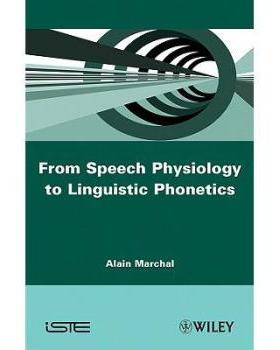【预订】From Speech Physiology To Linguistic Phonetics