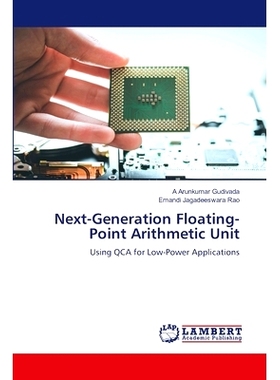 预订 Next-Generation Floating-Point Arithmetic Unit 下一代浮点运算单元: 9786208117252