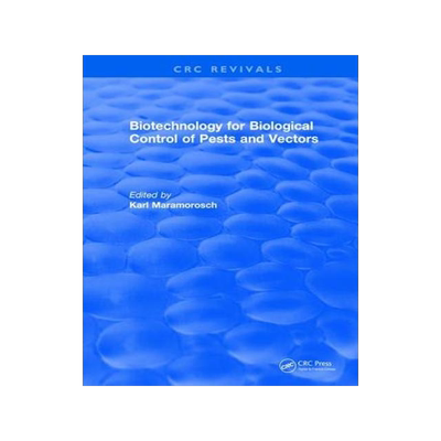 [预订]Biotechnology for Biological Control of Pests and Vectors 9781315891200