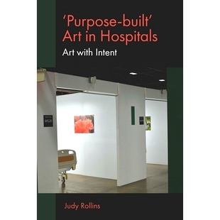 Intent ’Purpose Hospitals 预订 医院中 艺术 Art 艺术：有目 built’ 9781839096815 特制 with