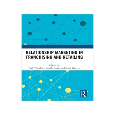 [预订]Relationship Marketing in Franchising and Retailing