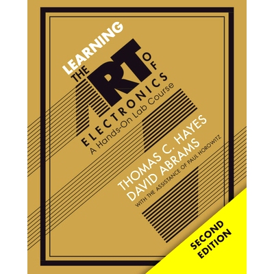 预订 Learning the Art of Electronics: A Hands-On Lab Course 学习电子艺术：动手实验课程: 9781009535182