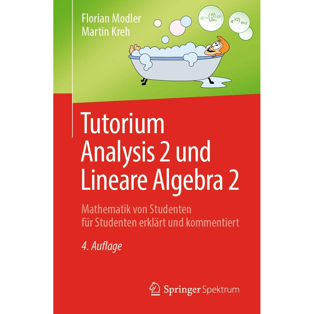 预订 Tutorium Analysis 2 und Lineare Algebra 2 Mathematik von Studenten für Studenten erklärt und kommentiert 教程分析 - 实物图