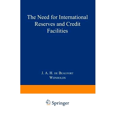 预订 The Need for International Reserves and Credit Facilities: 9789020707137